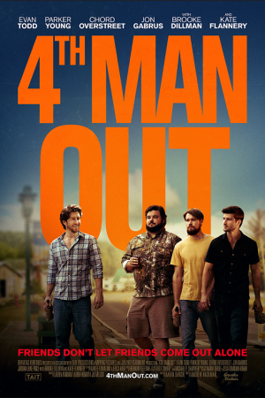Fourth Man Out (2015) โฟร์ท แมน เอาท์ Fourth Man Out (2015) โฟร์ท แมน เอาท์