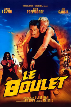 Le boulet (2002) กั๋งสุดขีด Le boulet (2002) กั๋งสุดขีด