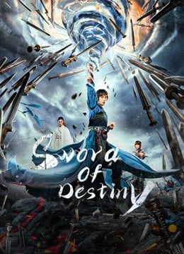 Sword of Destiny (2021) ปรมาจารย์ช่างตีดาบ Sword of Destiny (2021) ปรมาจารย์ช่างตีดาบ