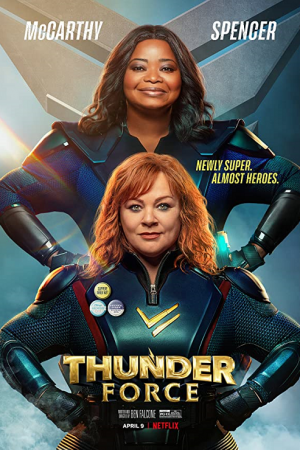 Thunder Force (2021) ธันเดอร์ฟอร์ซ ขบวนการฮีโร่ฟาดฟ้า Thunder Force (2021) ธันเดอร์ฟอร์ซ ขบวนการฮีโร่ฟาดฟ้า