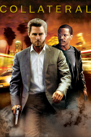 Collateral (2004) สกัดแผนฆ่า ล่าอำมหิต Collateral (2004) สกัดแผนฆ่า ล่าอำมหิต