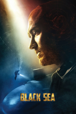 Black Sea (2014) ยุทธการฉกขุมทรัพย์ดิ่งนรก Black Sea (2014) ยุทธการฉกขุมทรัพย์ดิ่งนรก