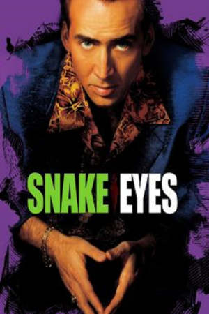 Snake Eyes (1998) สเน็ค อายส์ ผ่าปมสังหารมัจจุราช Snake Eyes (1998) สเน็ค อายส์ ผ่าปมสังหารมัจจุราช