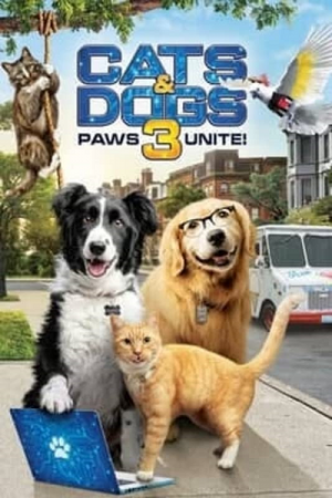 Cats & Dogs 3 Paws Unite (2020) Cats & Dogs 3 Paws Unite (2020)