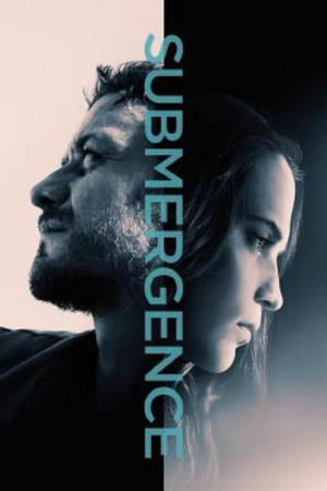 Submergence (2017) ห้วงลึกพิสูจน์รัก Submergence (2017) ห้วงลึกพิสูจน์รัก