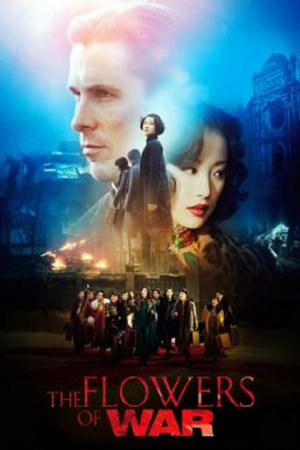 The Flowers of War (2011) สงครามนานกิง สิ้นแผ่นดินไม่สิ้นเธอ The Flowers of War (2011) สงครามนานกิง สิ้นแผ่นดินไม่สิ้นเธอ
