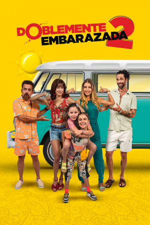 Doblemente Embarazada 2 (2022) Doblemente Embarazada 2 (2022)