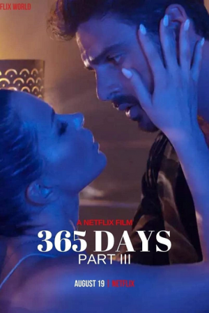 The Next 365 Days (2022) อีก 365 วัน The Next 365 Days (2022) อีก 365 วัน