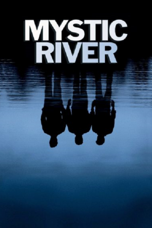 Mystic River (2003) มิสติก ริเวอร์ ปมเลือดฝังแม่น้ำ Mystic River (2003) มิสติก ริเวอร์ ปมเลือดฝังแม่น้ำ
