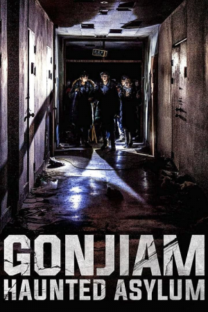 Gonjiam Haunted Asylum (2018) กอนเจียม สถานผีดุ Gonjiam Haunted Asylum (2018) กอนเจียม สถานผีดุ