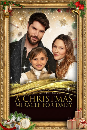 A Christmas Miracle for Daisy (2021) A Christmas Miracle for Daisy (2021)