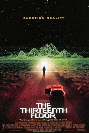 The Thirteenth Floor (1999) อุบัติการณ์ล่าทะลุมิติ The Thirteenth Floor (1999) อุบัติการณ์ล่าทะลุมิติ
