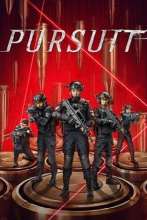 Pursuit (2023) ปฏิบัติการล่าระห่ำ Pursuit (2023) ปฏิบัติการล่าระห่ำ