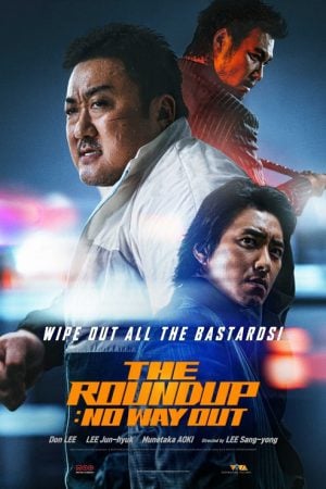 The Roundup No Way Out (2023) บู๊ระห่ำล่าล้างนรก The Roundup No Way Out (2023) บู๊ระห่ำล่าล้างนรก