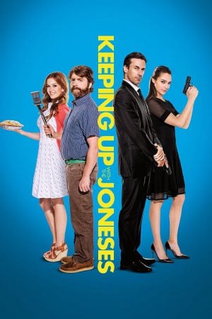 Keeping Up With the Joneses (2016) สายป่วนกวนสายลับ Keeping Up With the Joneses (2016) สายป่วนกวนสายลับ