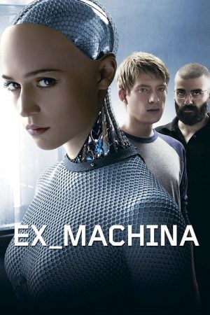 Ex Machina (2015) พิศวาสจักรกลอันตราย Ex Machina (2015) พิศวาสจักรกลอันตราย