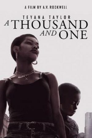 A Thousand and One (2023) A Thousand and One (2023)