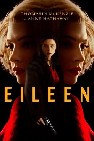 Eileen (2023) ไอลีน Eileen (2023) ไอลีน
