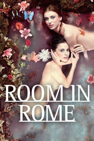 Room in Rome (2010) ในห้องรักโรมรำลึก Room in Rome (2010) ในห้องรักโรมรำลึก
