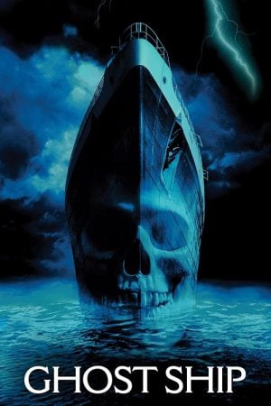 Ghost Ship (2002) โกสท์ชิพ เรือผี Ghost Ship (2002) โกสท์ชิพ เรือผี