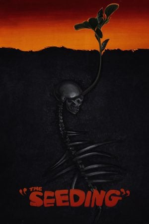 The Seeding (2023) The Seeding (2023)