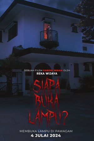 Siapa Buka Lampu ไล่ผีวิลล่าหลอน (2024) Siapa Buka Lampu ไล่ผีวิลล่าหลอน (2024)
