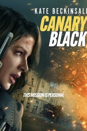 Canary Black รหัสลับดับโลก (2024) Canary Black รหัสลับดับโลก (2024)