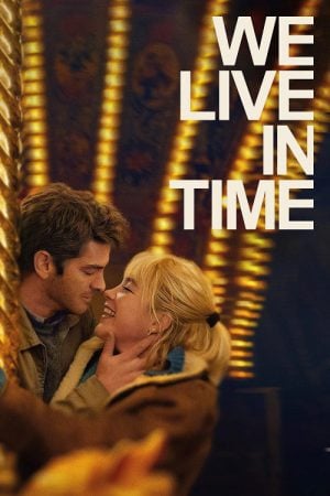 We Live in Time เวลานั้นฉันและเธอ (2024) We Live in Time เวลานั้นฉันและเธอ (2024)