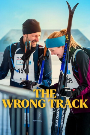 The Wrong Track (2025) เส้นทางพิสูจน์ใจ The Wrong Track (2025) เส้นทางพิสูจน์ใจ