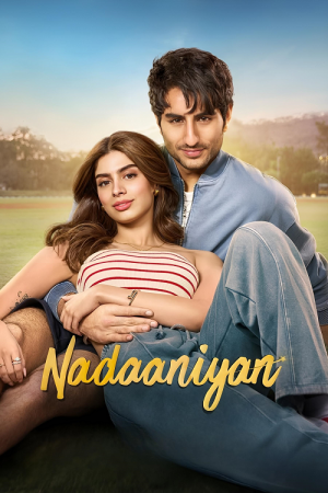 Nadaaniyan (2025) หัวใจติดกับ รักผิดแผน Nadaaniyan (2025) หัวใจติดกับ รักผิดแผน