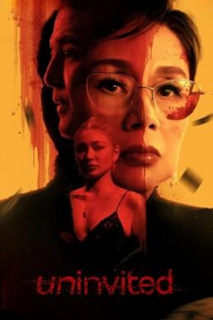 Uninvited (2024) แค้นไม่ได้รับเชิญ Uninvited (2024) แค้นไม่ได้รับเชิญ