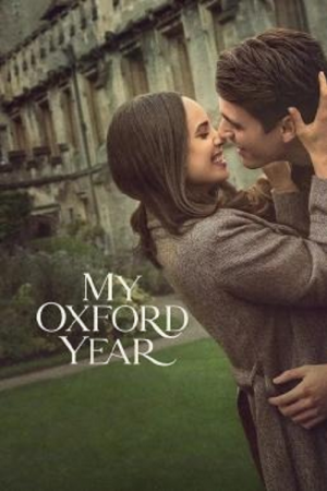 My Oxford Year (2025) อ็อกซ์ฟอร์ดในฝันของสาวอเมริกัน My Oxford Year (2025) อ็อกซ์ฟอร์ดในฝันของสาวอเมริกัน