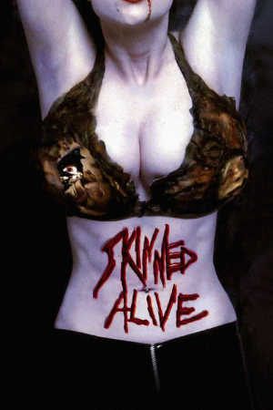 Skinned Alive (1990) Skinned Alive (1990)