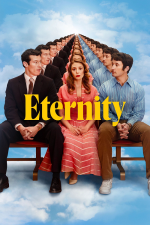Eternity (2025) สามรัก หนึ่งนิรันดร์ Eternity (2025) สามรัก หนึ่งนิรันดร์