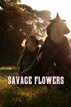 Savage Flowers (2025) Savage Flowers (2025)