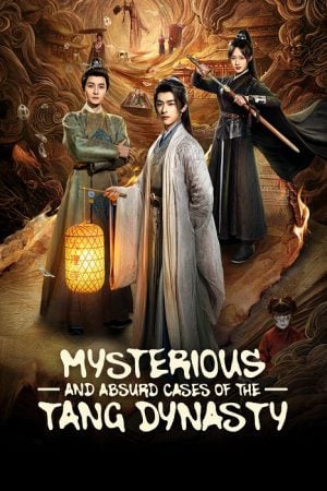 Mysterious and Absurd Cases of the Tang Dynasty EP 2