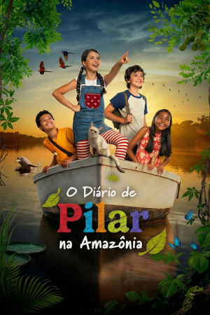 Pilar's Diary in the Amazon (2025) Pilar's Diary in the Amazon (2025)