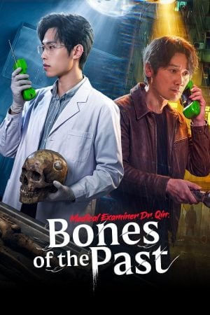 Medical Examiner Dr. Qin: Bones of the Past (2026) เงื่อนตายในกาลเวลา